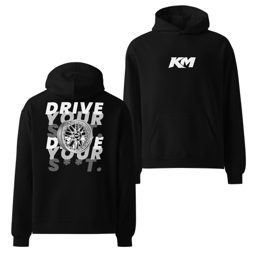 DRIVE YOUR S**T HOODIE