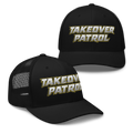 TAKEOVER PATROL TRUCKER HAT